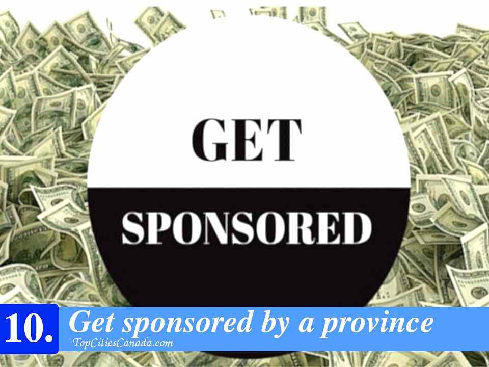 Get sponsored by a province