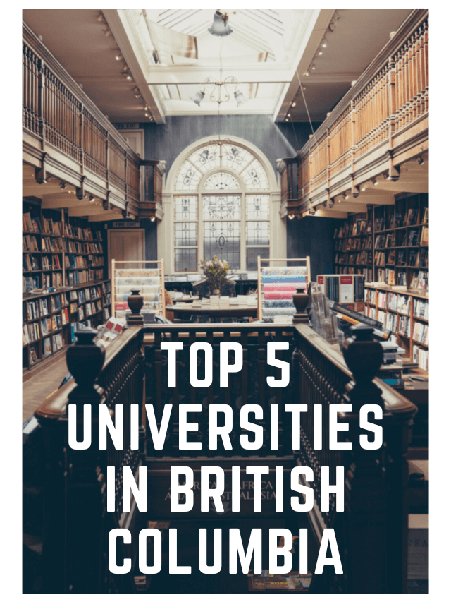 Top 5 Universities in British Columbia