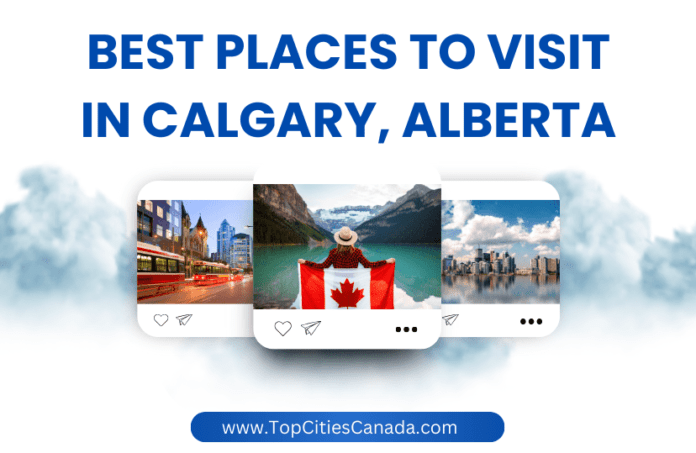 Visit in Calgary, Alberta