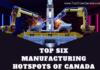 Manufacturing Hotspots of Canada