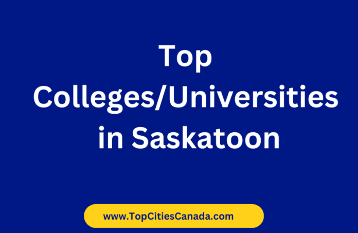 Universities in Saskatoon