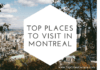 Places to Visit in Montreal