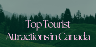 Tourist Attractions in Canada