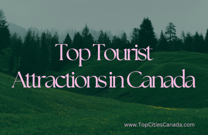 Tourist Attractions in Canada